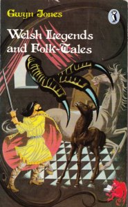 welsh legends and folk-tales gwyn jones