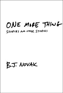 one more thing stories and other stories bj novak