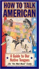 how to talk american jim mad monk crotty