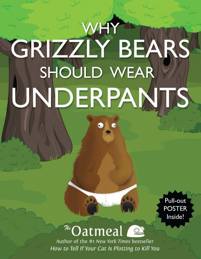 why grizzly bears should wear underpants inman andrews mcmeel 2013