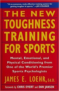 new toughness training for sports james loehr dutton 1994